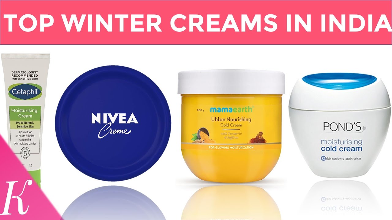 10 Best Face Creams for Winter | Top Cold Creams