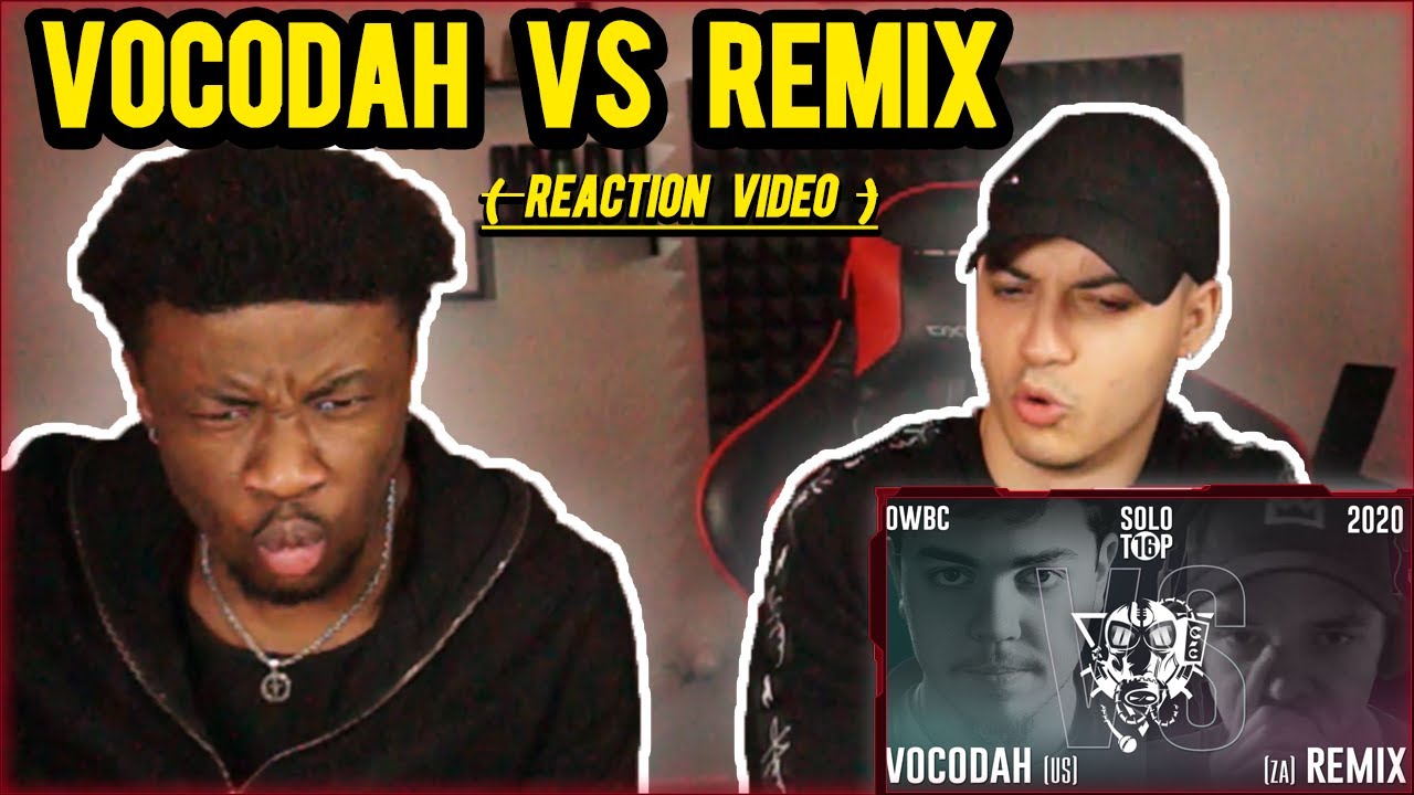 VOCODAH vs REMIX | [REACTION VIDEO] | Online World Beatbox Championship Solo Battle | 1/8 FINAL
