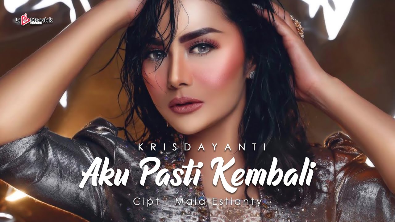 Krisdayanti - Aku Pasti Kembali ( Official Lyric Video )