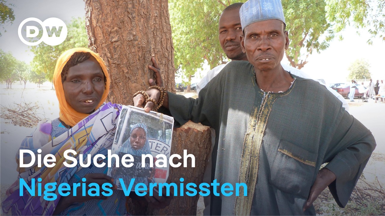 Welche Rolle spielt die Terrorgruppe Boko Haram bei Nigerias Vermisstenzahlen? | DW Nachrichten