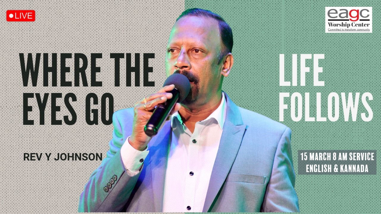 EAGC Sunday Service Live | English & Kannada | 15th March 2026 | 08:00 AM | Pastor Y Johnson