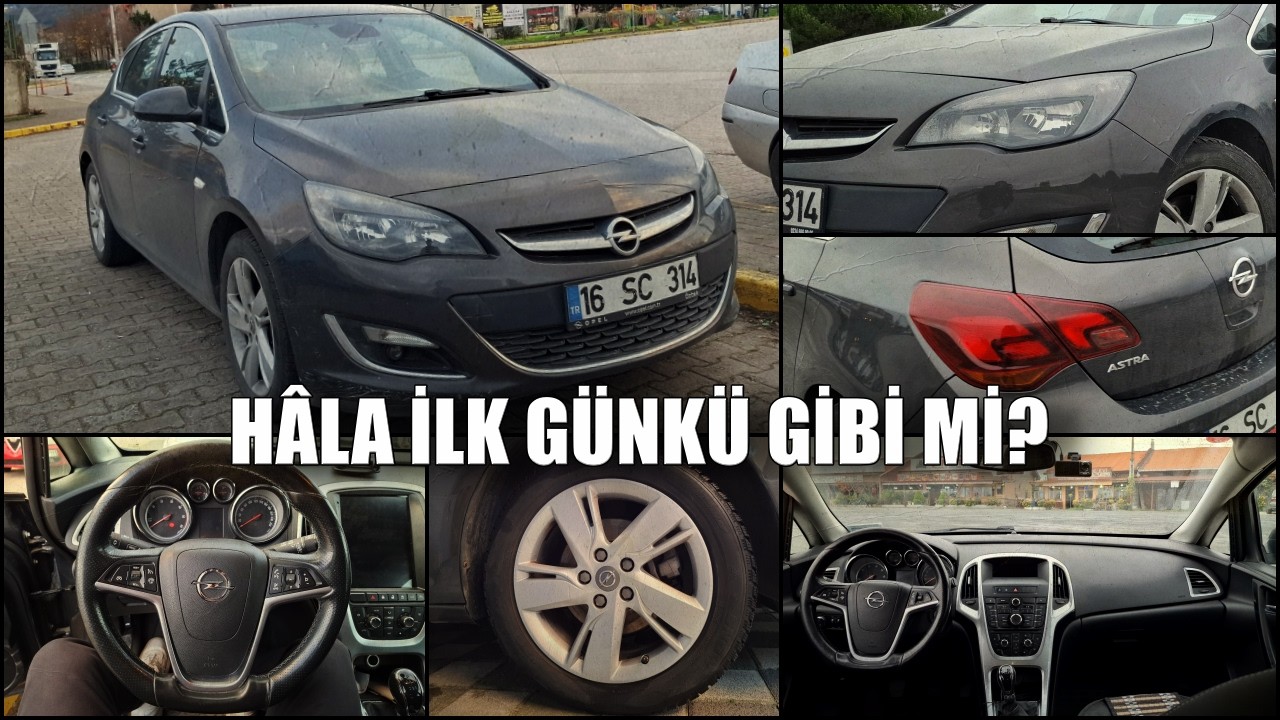 OPEL ASTRA J'NİN TÜM TRİMLERİNİ TEST ETTİM! / Hâla İlk Günkü Gibi Mi? / Şehir İçi Sürüş [4k30fps]