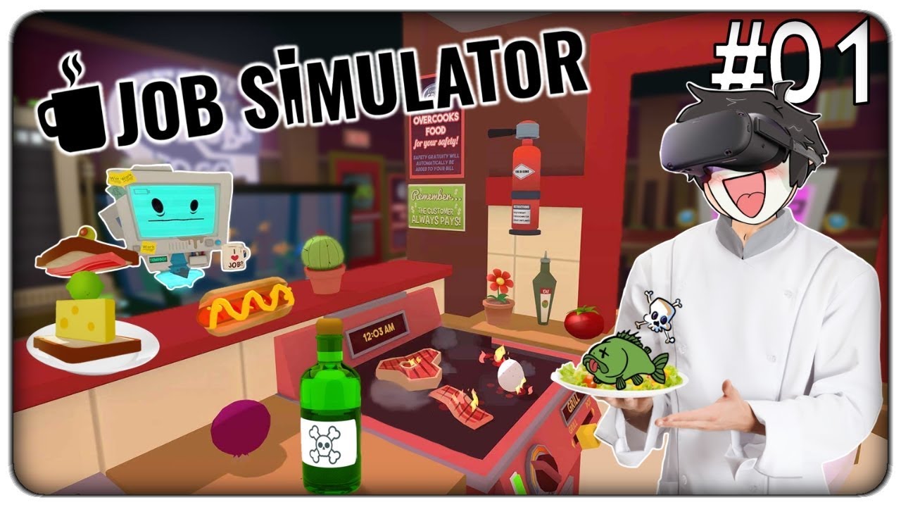 VI INSEGNO A CUCINARE (MALE) NELLA MIA NUOVA CUCINA IN REALTÀ VIRTUALE | Job Simulator - ep.01