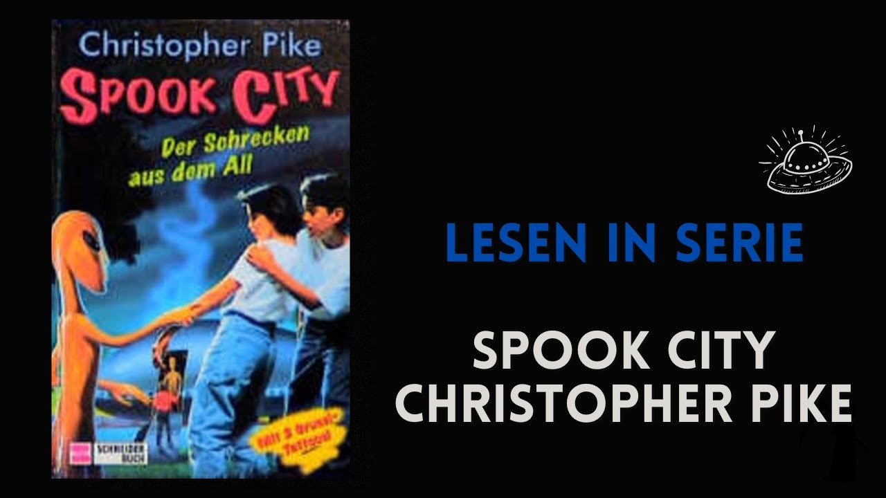 Lesen in Serie #1: Spook City - Christopher Pike 👽