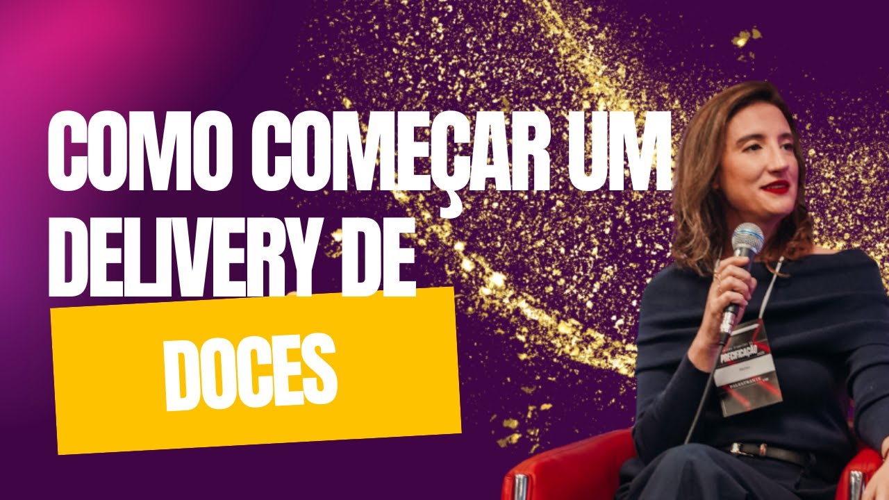 Como Começar no Delivery de Doces