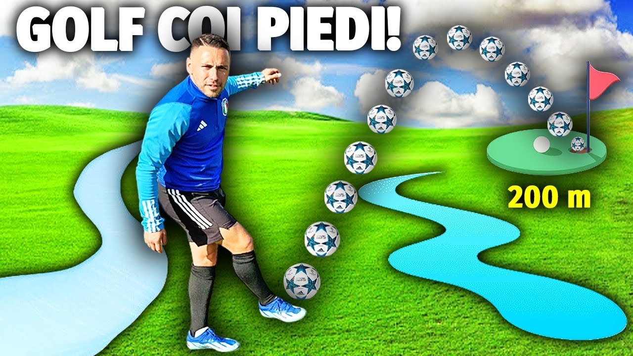⛳️ ⚽️ GIOCO a GOLF CON I PIEDI per la PRIMA VOLTA nella MIA VITA!