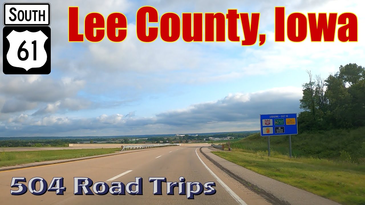 Road Trip #758 - US-61 S - Iowa Mile 37-4 - Lee County