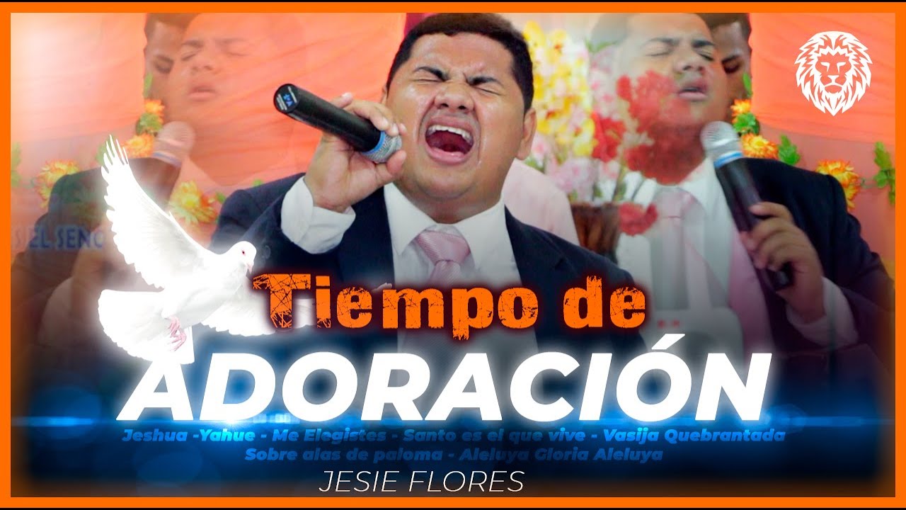 Sobre Alas De Paloma | Jeshua | Santo es el que vive | Salmista Jesie Flores | Medley Adoración