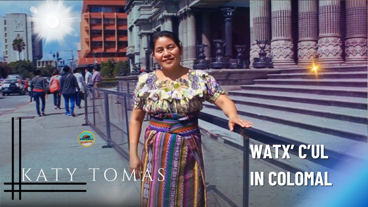 YUJ WATX' C'UL IN COLOMAL | KATY TOMAS | @Refugio-Eterno-Oficial