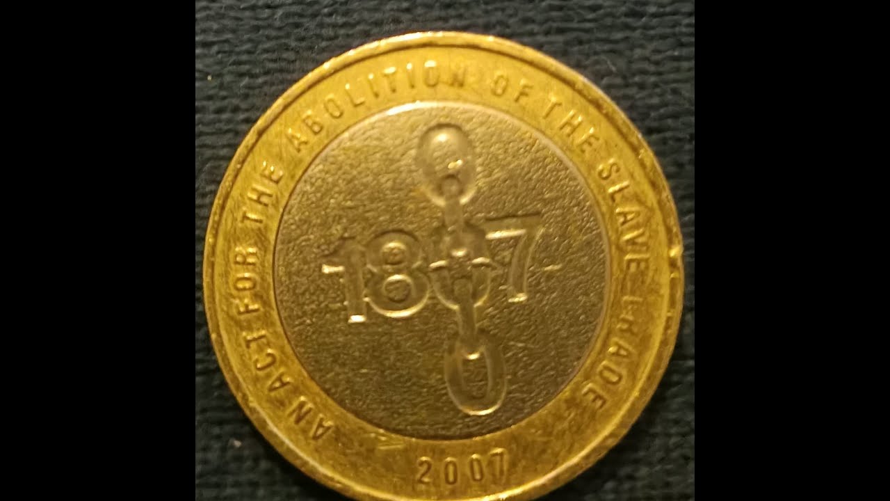 An act for the abolition of the slave trade 1807 &pound;2 coin 2007 uk