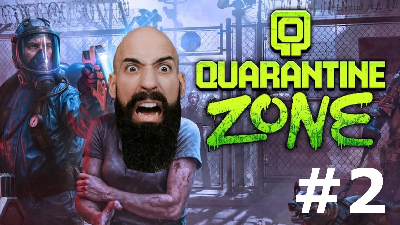 QUARANTINE ZONE - PARTE 2