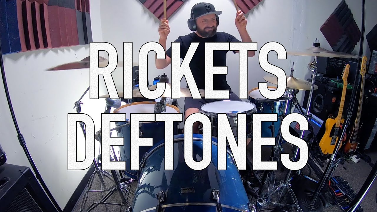 RICKETS | DEFTONES | DRUM COVER