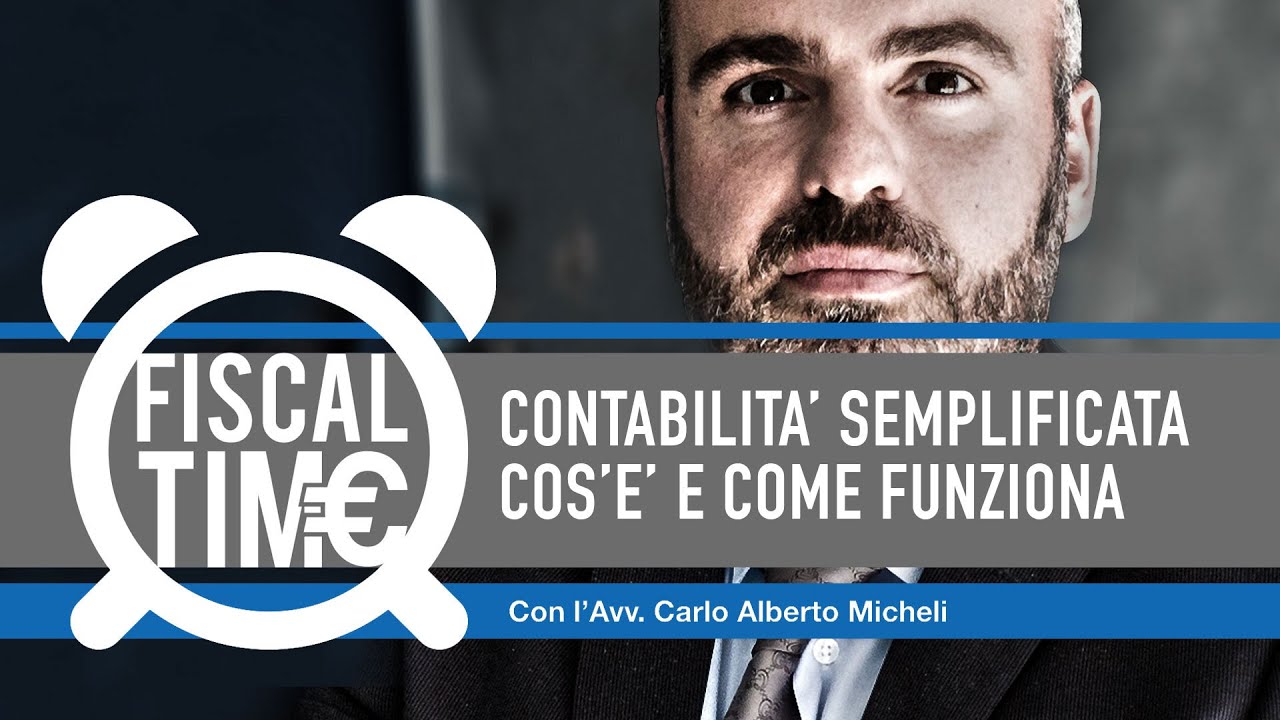 CONTABILITA’ SEMPLIFICATA COS'E' E COME FUNZIONA