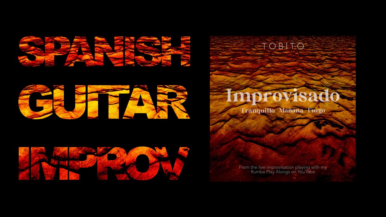 Improvisado (Spanish Guitar Rumba)