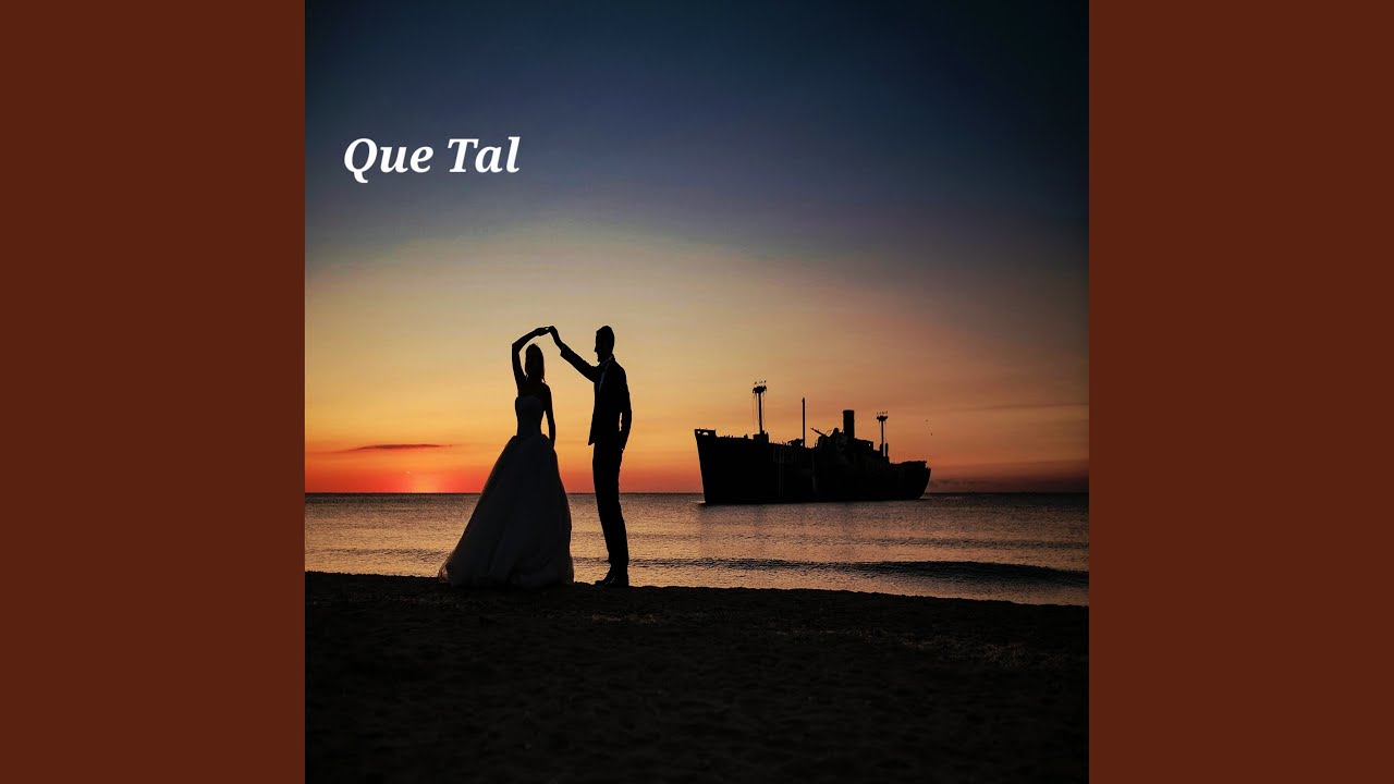 Que Tal