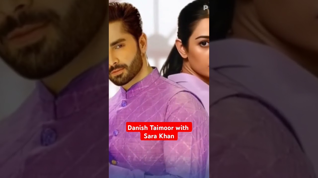 Danish Taimoor with Sara Khan #shairdrama #danishtaimoor150 #sarakhan