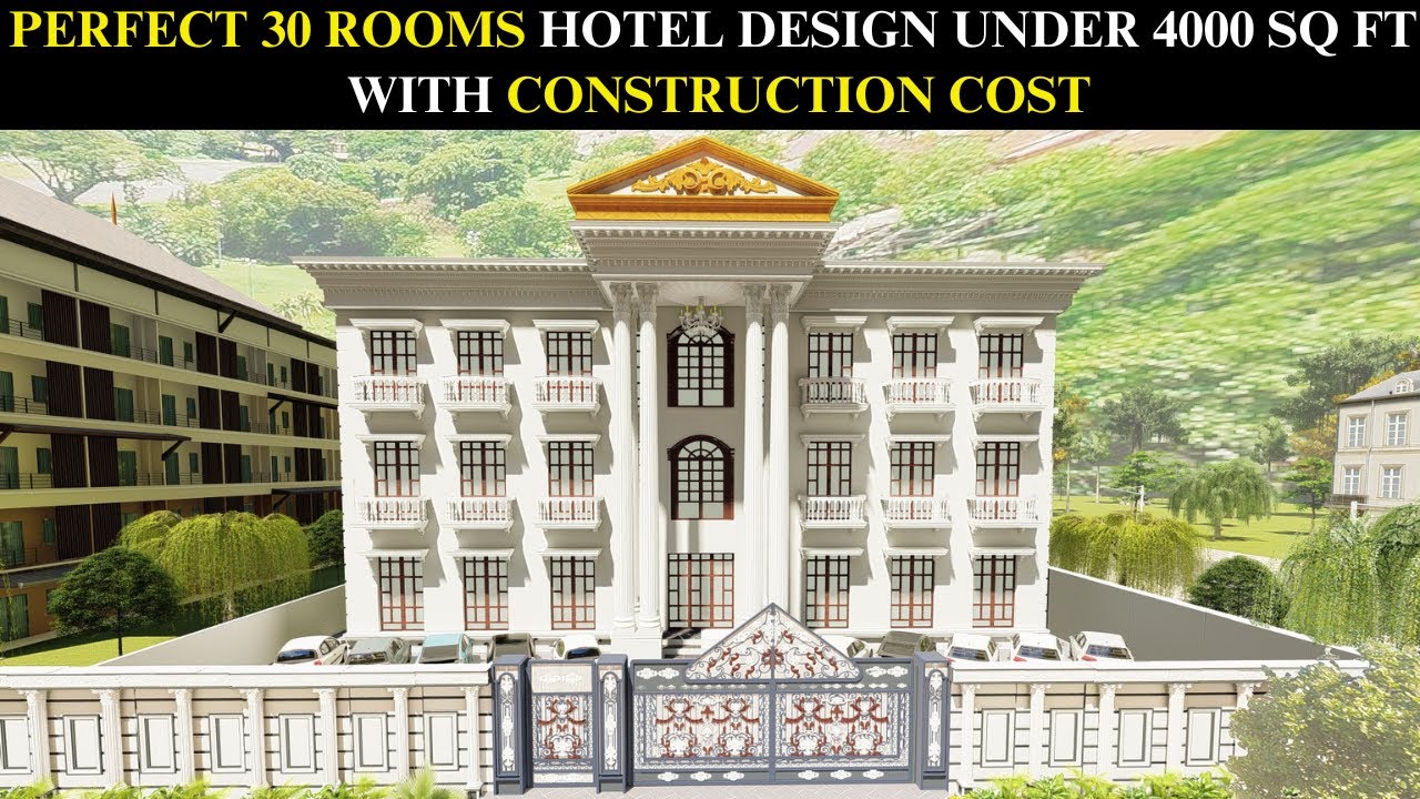 4000 SQ FT HOTEL CONSTRUCTION COST ! HOTEL DESIGN ! HOTEL CONSTRUCTION