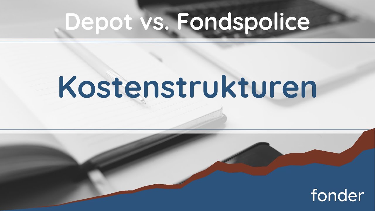 Kostenstrukturen von Fondspolice & Depot - fonder