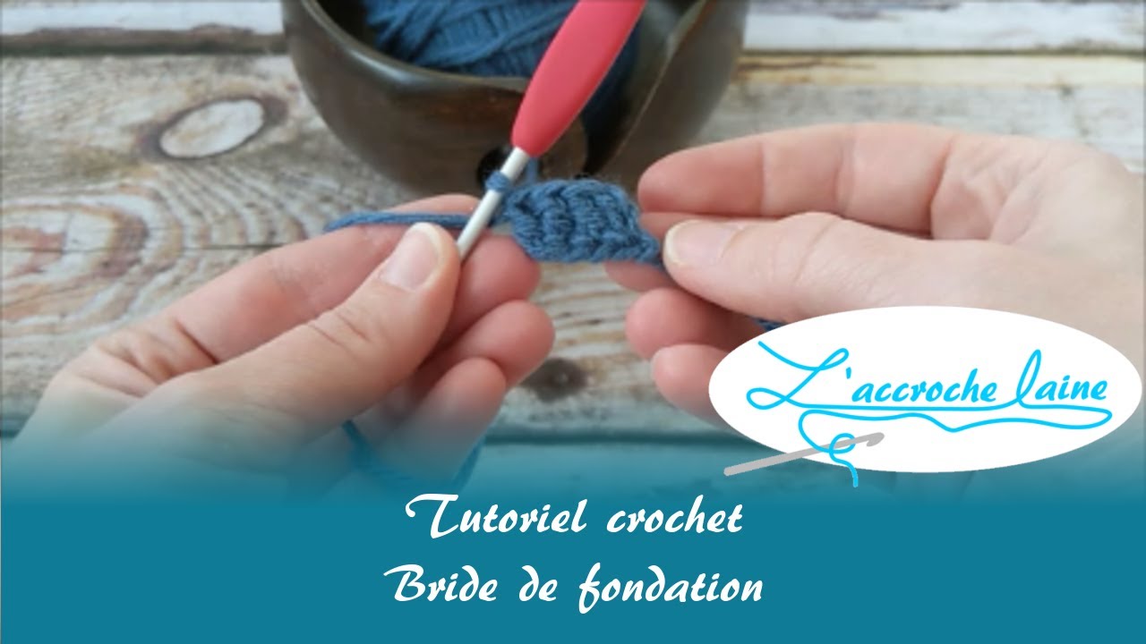 Tutoriel bride de fondation au crochet