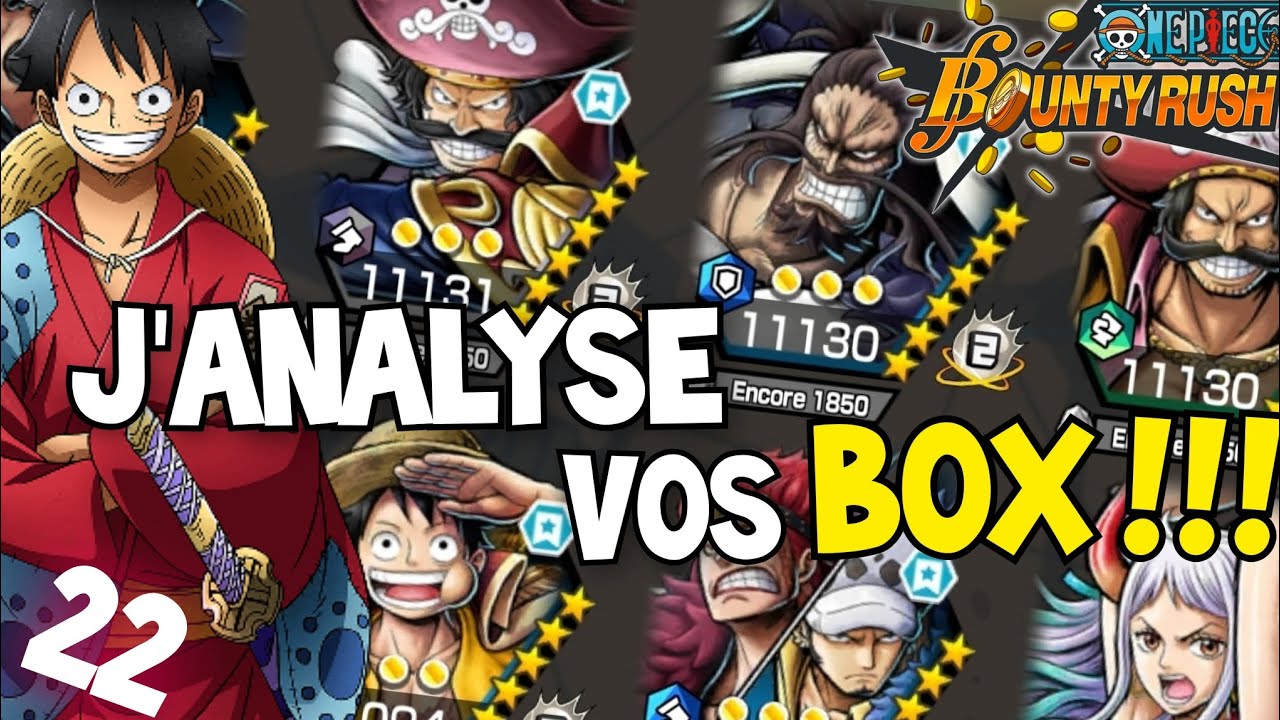 CE JOUEUR A DEPASSÉ LE RANG 200 AVEC UNE BOX XXL !!! | J'ANALYSE VOS BOX #22 | ONE PIECE BOUNTY RUSH