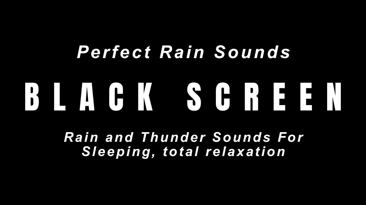 Rain Sounds for Sleeping | Heavy Rain and Thunderstorm for Sleeping & Relaxation Black Screen