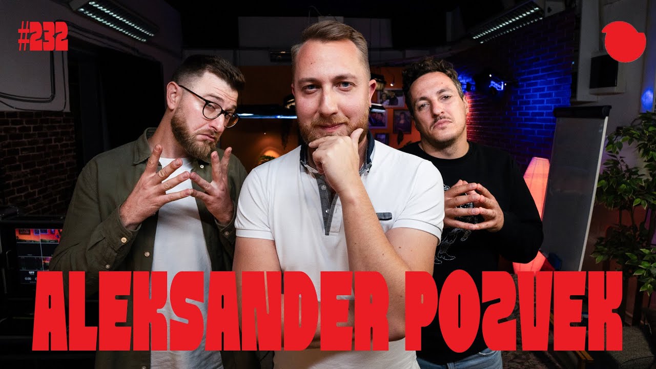 Podcast Fejmiči - #232 - Aleksander Pozvek: 