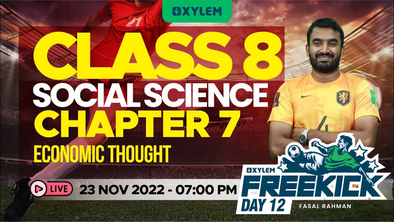 Class 8 Social Science | Chapter 7 | Economic Thought | Sambad Shastra Chinthaka | Xylem Class 8
