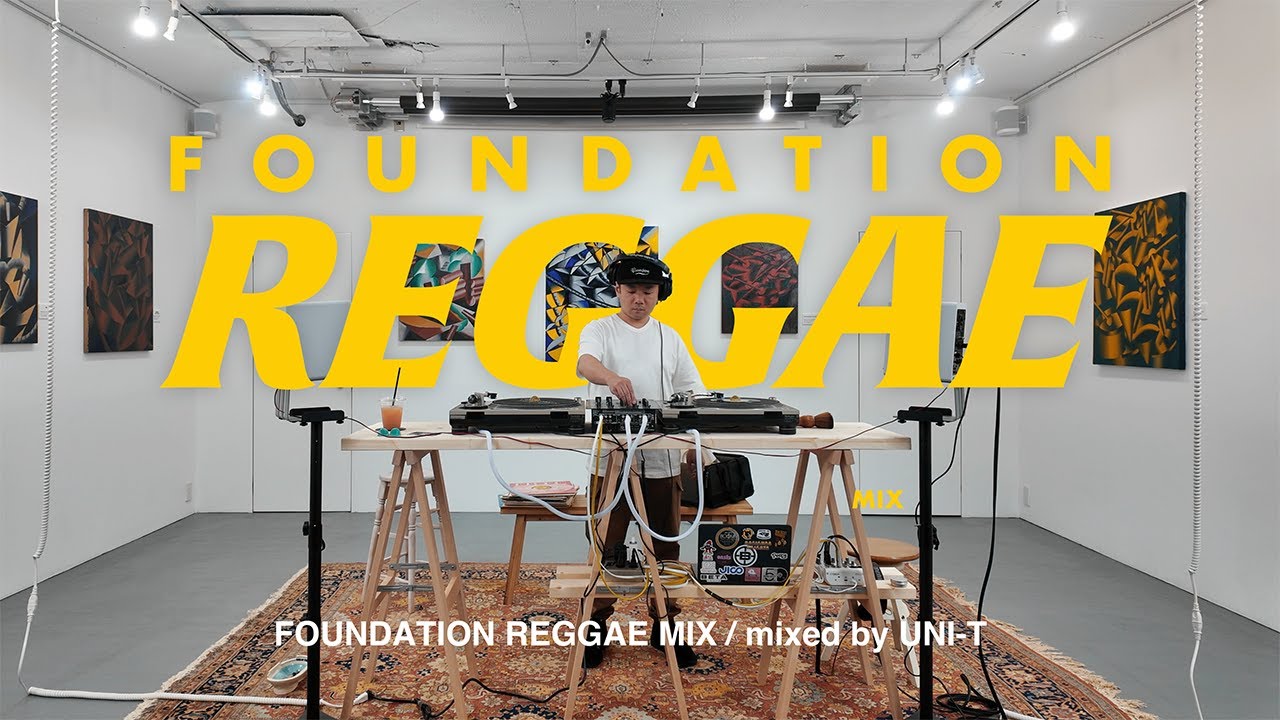 FOUNDATION REGGAE MIX | UNI-T | VINYL ONLY | Hacienda Coffee Music Bar Akasaka | 06 | @BETA TOKYO