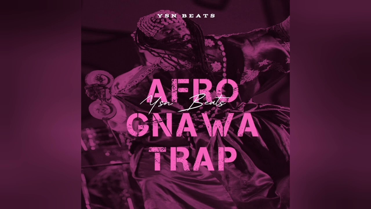 GNAWA AFRO TRAP TYPE BEAT