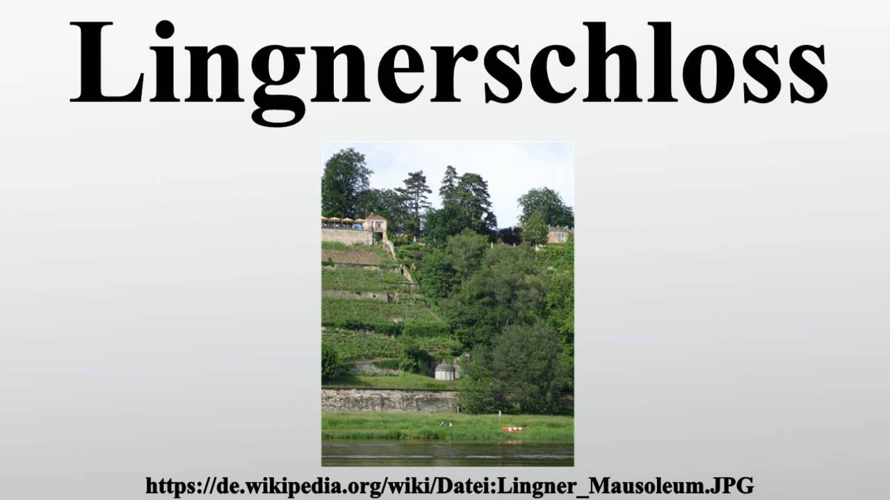 Lingnerschloss