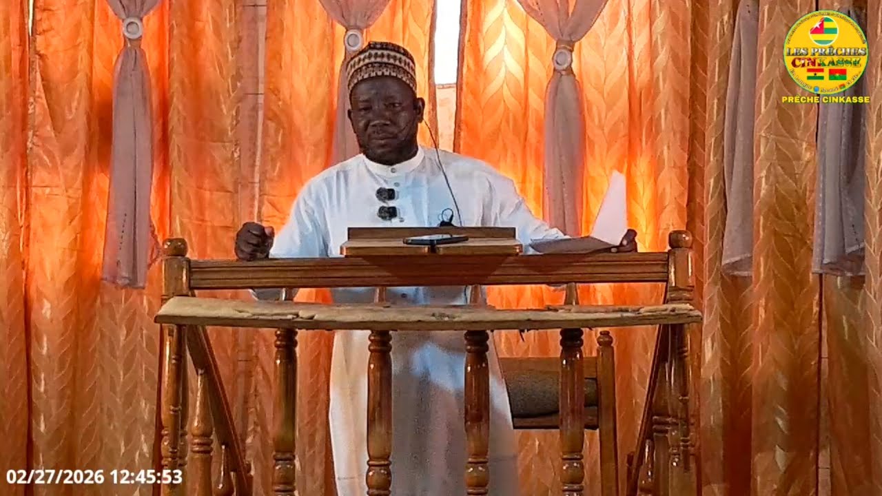 🛑 🇹🇬 𝙇𝙚 27-02-2026 Imam Moudir Ayoub, 𝐒𝐞𝐫𝐦𝐨𝐧 𝐝𝐞 𝐥𝐚 𝐆𝐫𝐚𝐧𝐝𝐞 𝐌𝐨𝐬𝐪𝐮𝐞́𝐞 𝐒𝐮𝐧𝐧𝐢𝐭𝐞  𝐂𝐢𝐧𝐤𝐚𝐬𝐬𝐞-𝐓o𝐠o