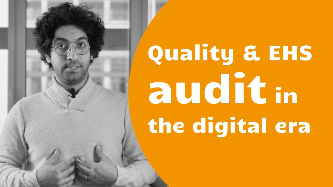 Quality and EHS audit in the digital era