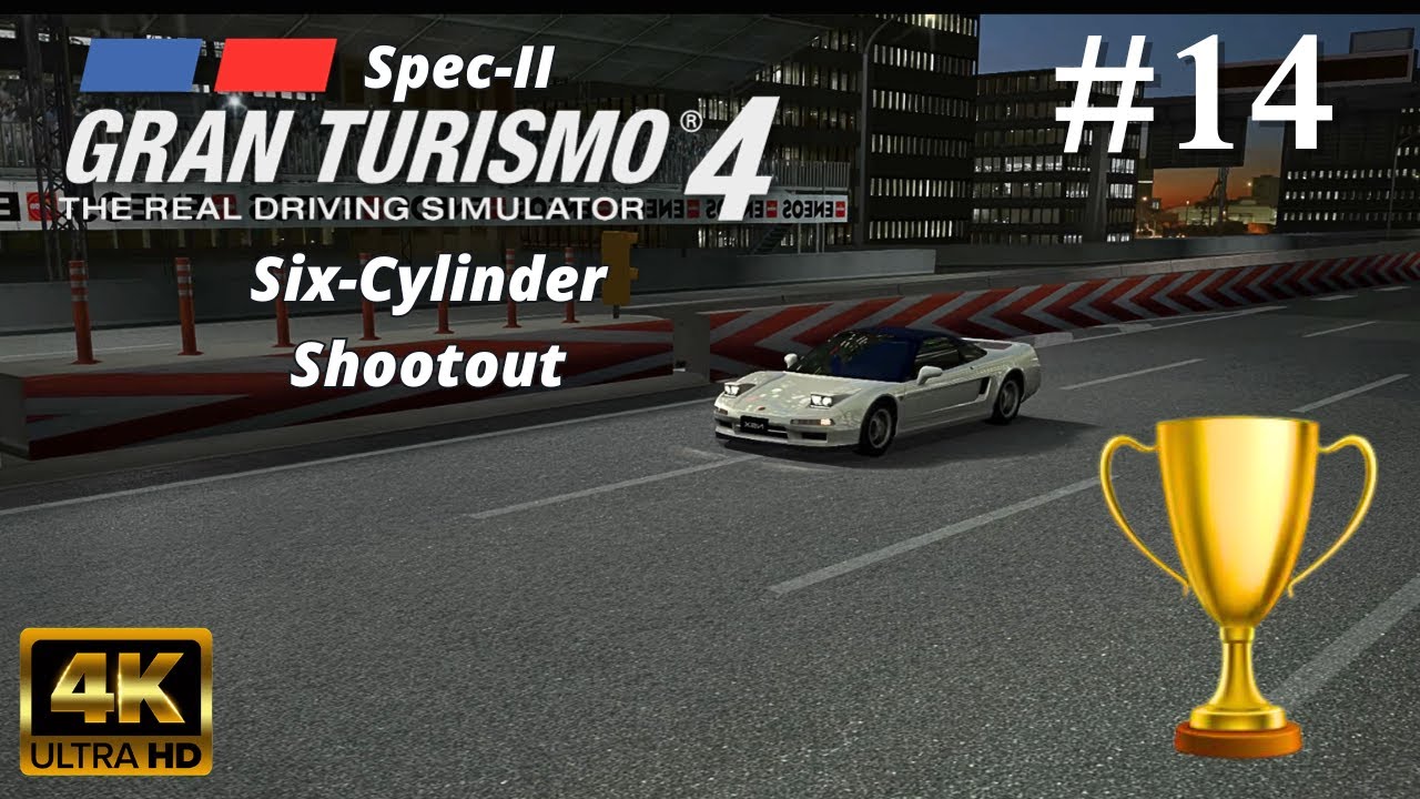 Gran Turismo 4: Spec II [Mod][4K60] - Part #14 - Six Cylinder Shootout (Beginner)
