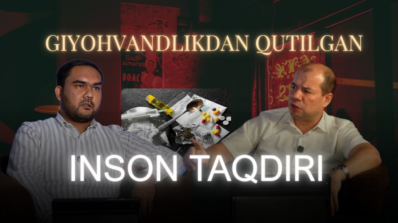 Giyohvandlikdan qaytgan inson taqdiri