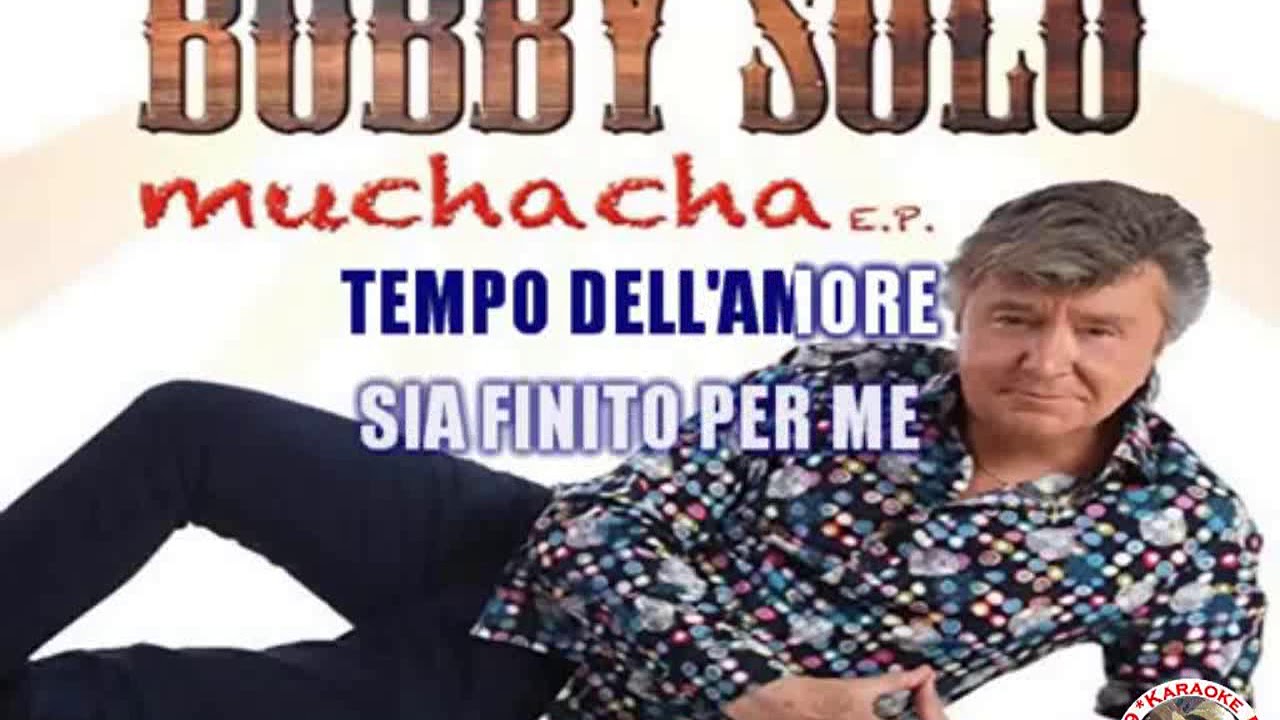 Bobby Solo   Muchacha KARAOKE FAIR USE