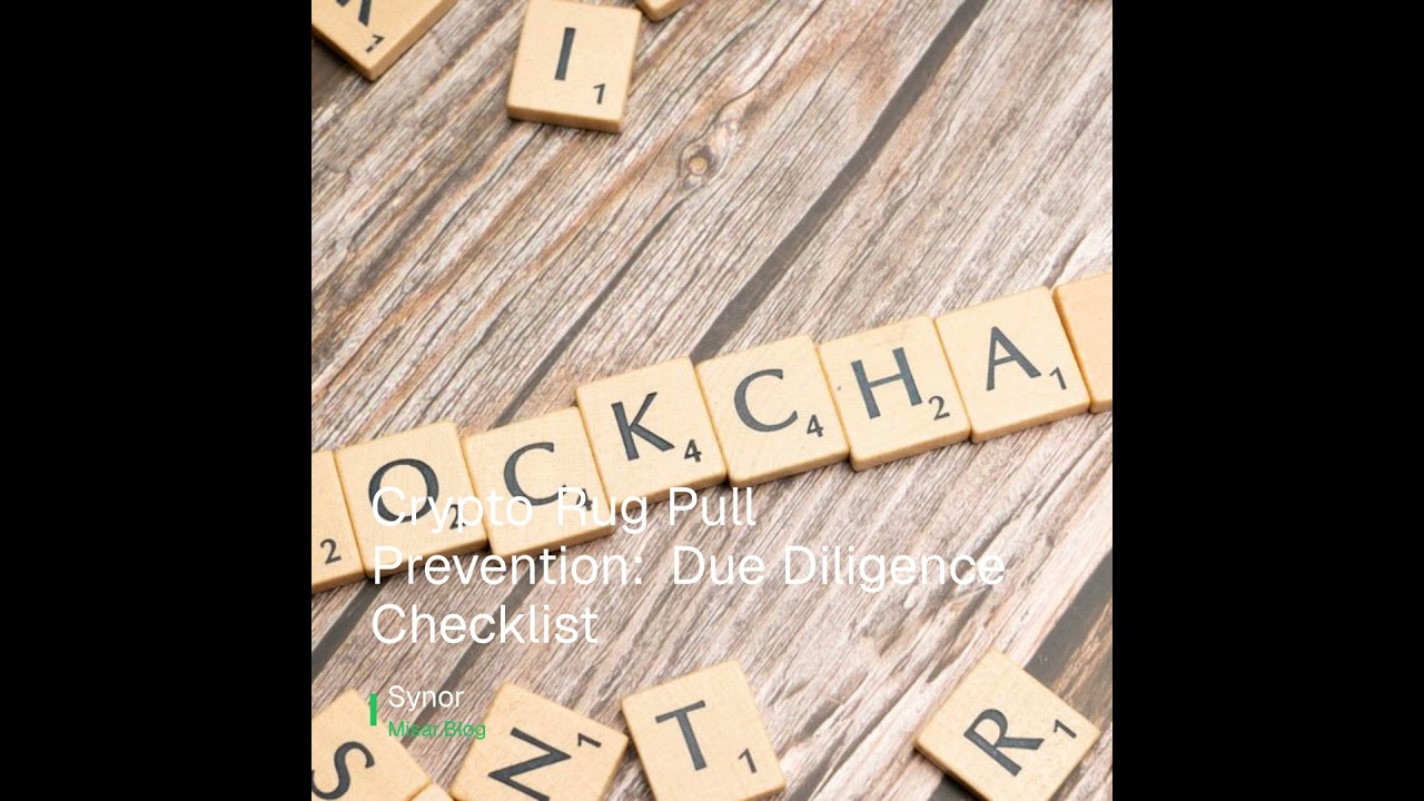 Crypto Rug Pull Prevention: Due Diligence Checklist