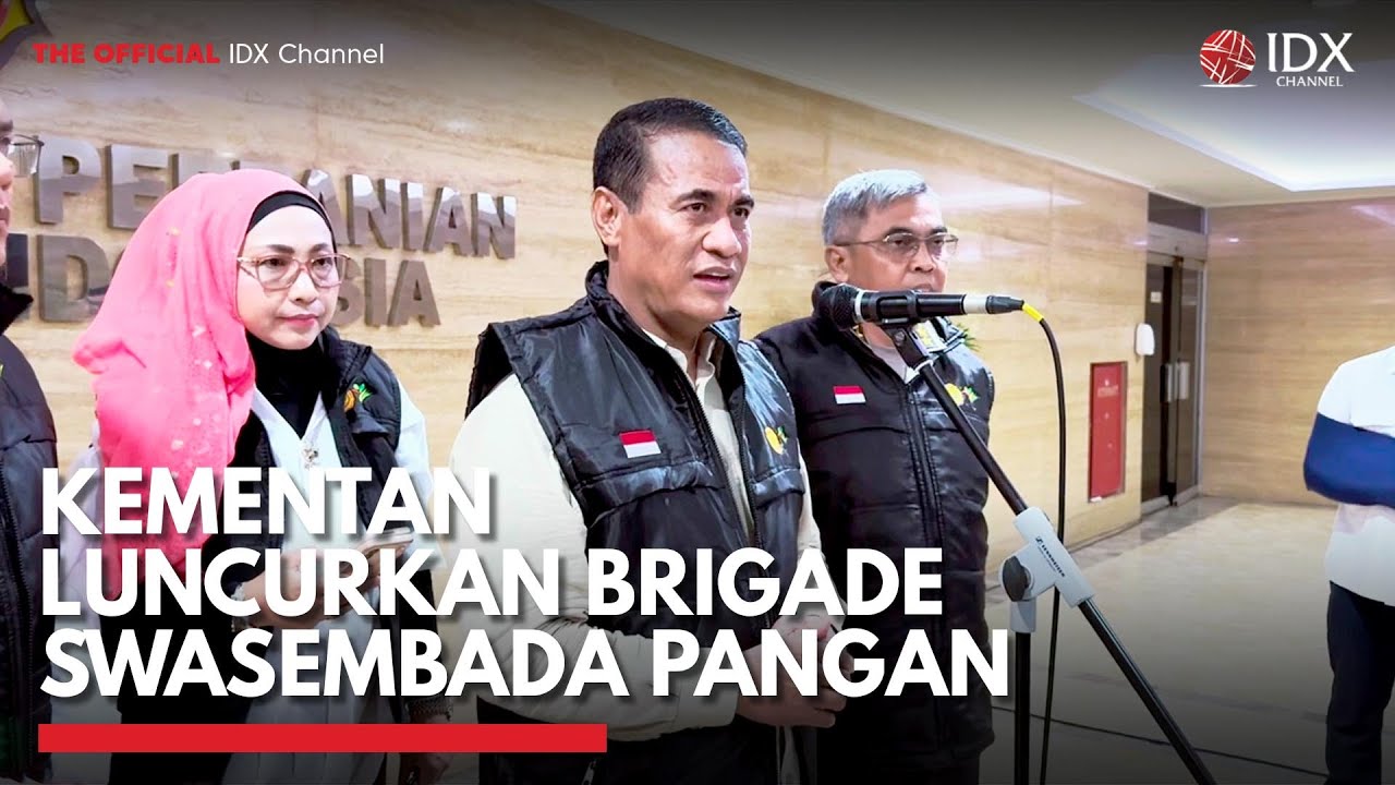 Kementan Luncurkan Brigade Swasembada Pangan | IDX CHANNEL
