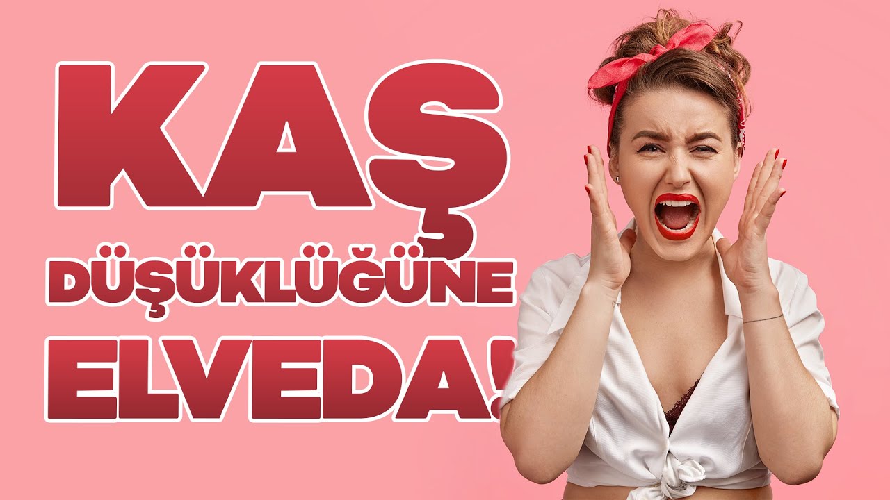 KAŞ DÜŞÜKLÜĞÜ İÇİN ESTETİK ÖNERİLERİ - Dr. Bora Özel