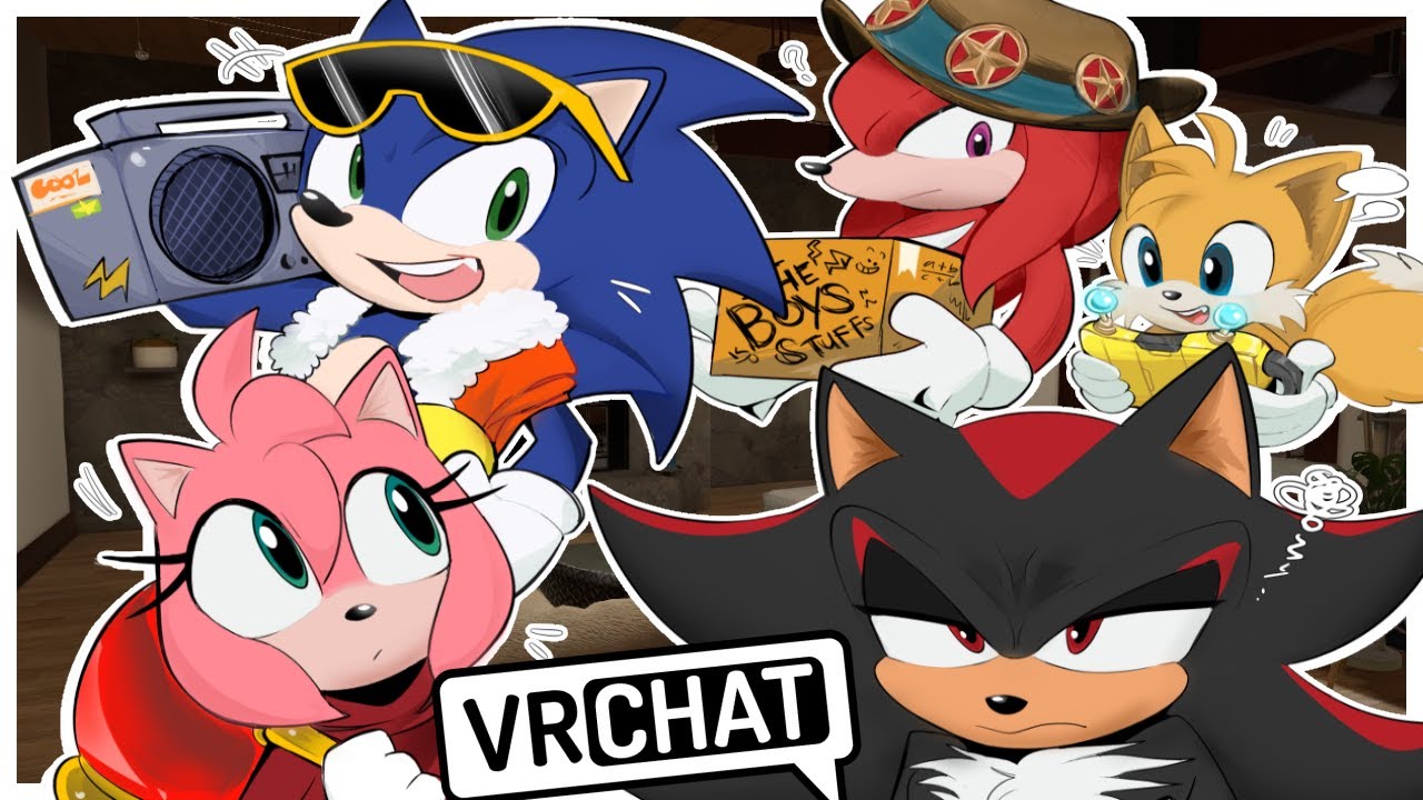 Team Movie Sonic Moves Into A New House In VRCHAT!!