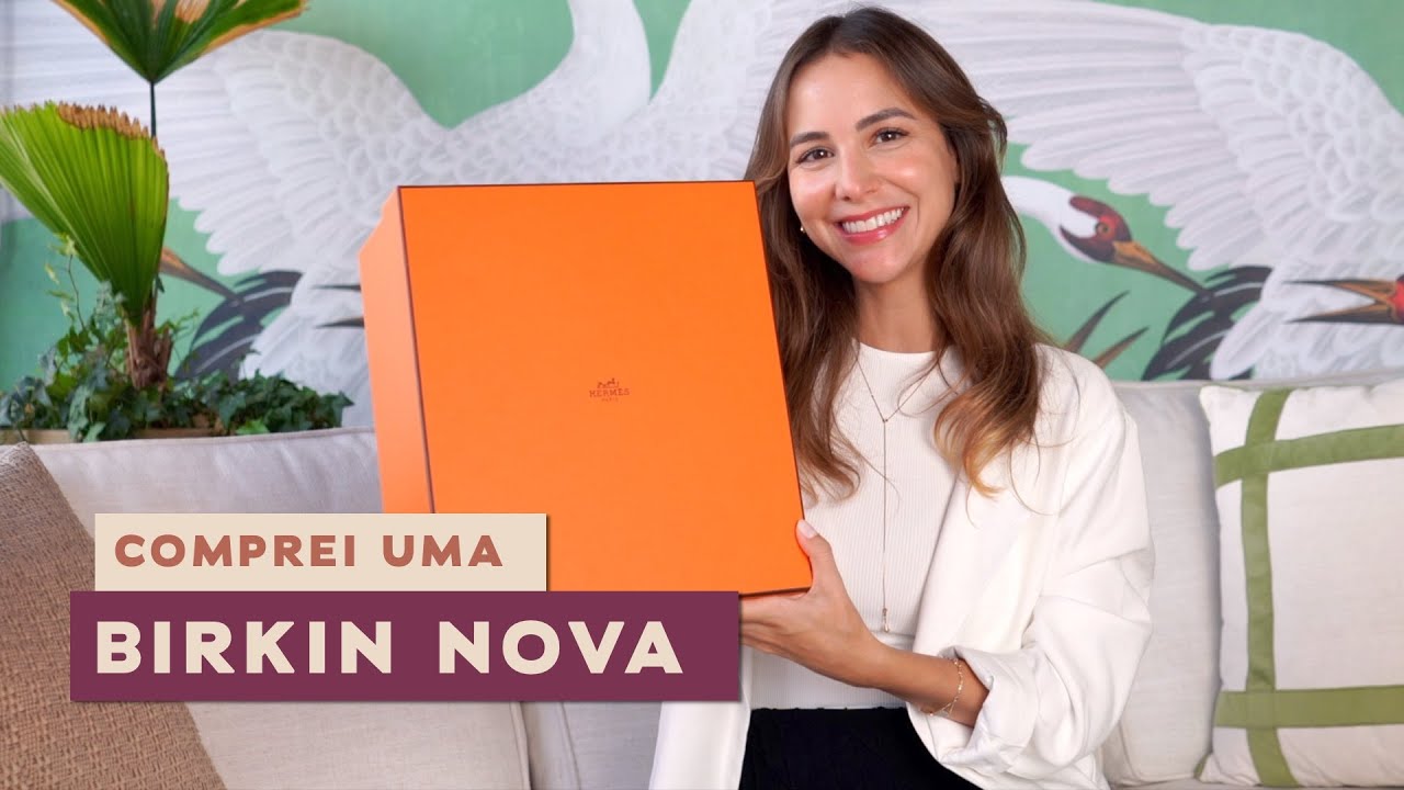 Tudo sobre a minha nova bolsa Hermès, a Birkin