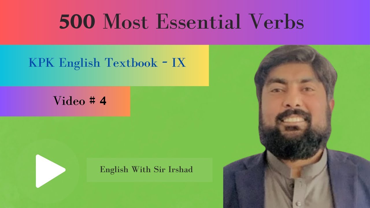 500 Most Essential Verbs from KPK Grade 9 English textbook | Must know verbs for students| Video # 4