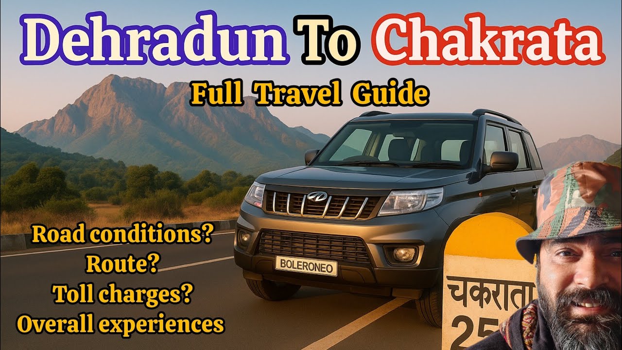 Dehradun to Chakrata Road Trip via Vikasnagar | Route, Road Condition & Toll Charges 2025