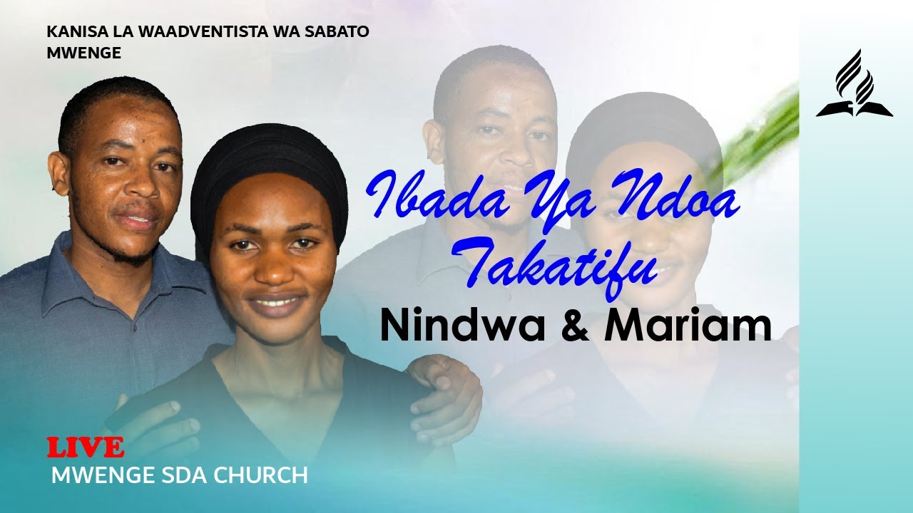 #live  Ibada ya Ndoa Takatifu Baina ya Nindwa na Mariam || 06.10.2024 || Mwenge SDA Church