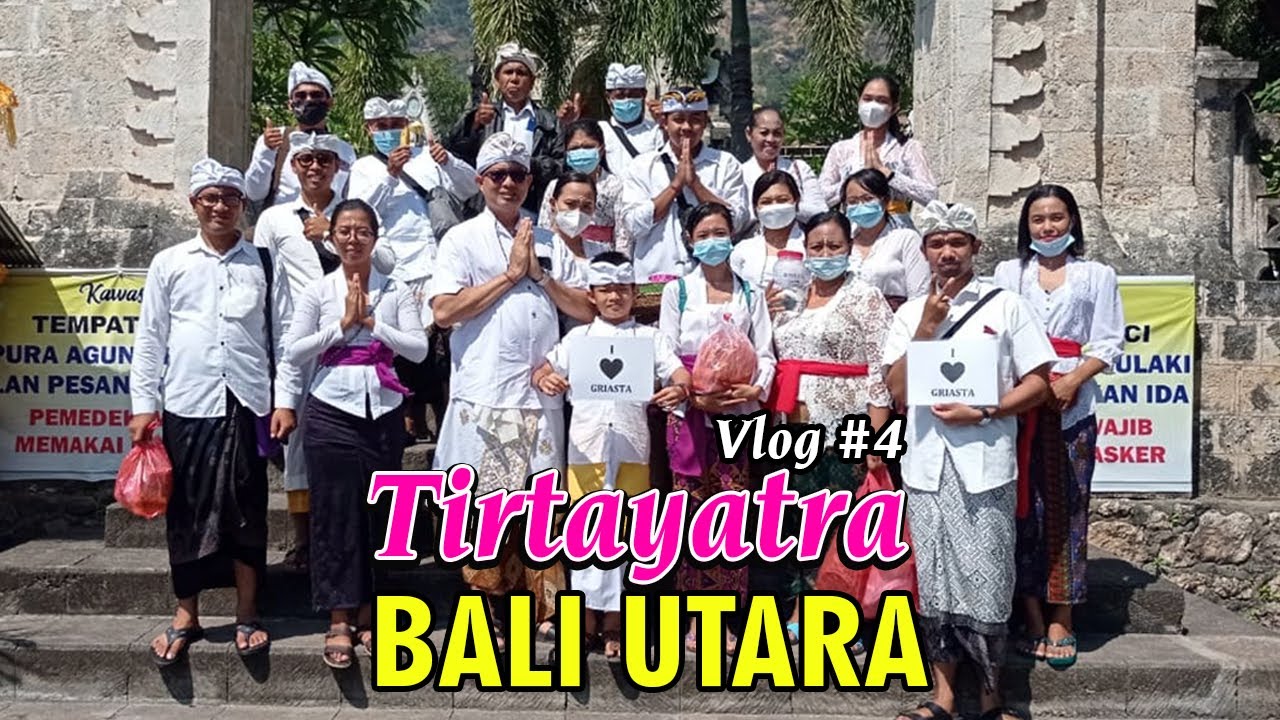 Tirtayatra Bali Utara || Pura Pamuteran, Pulaki, Melanting & Kertha Kawat || VLOG #4
