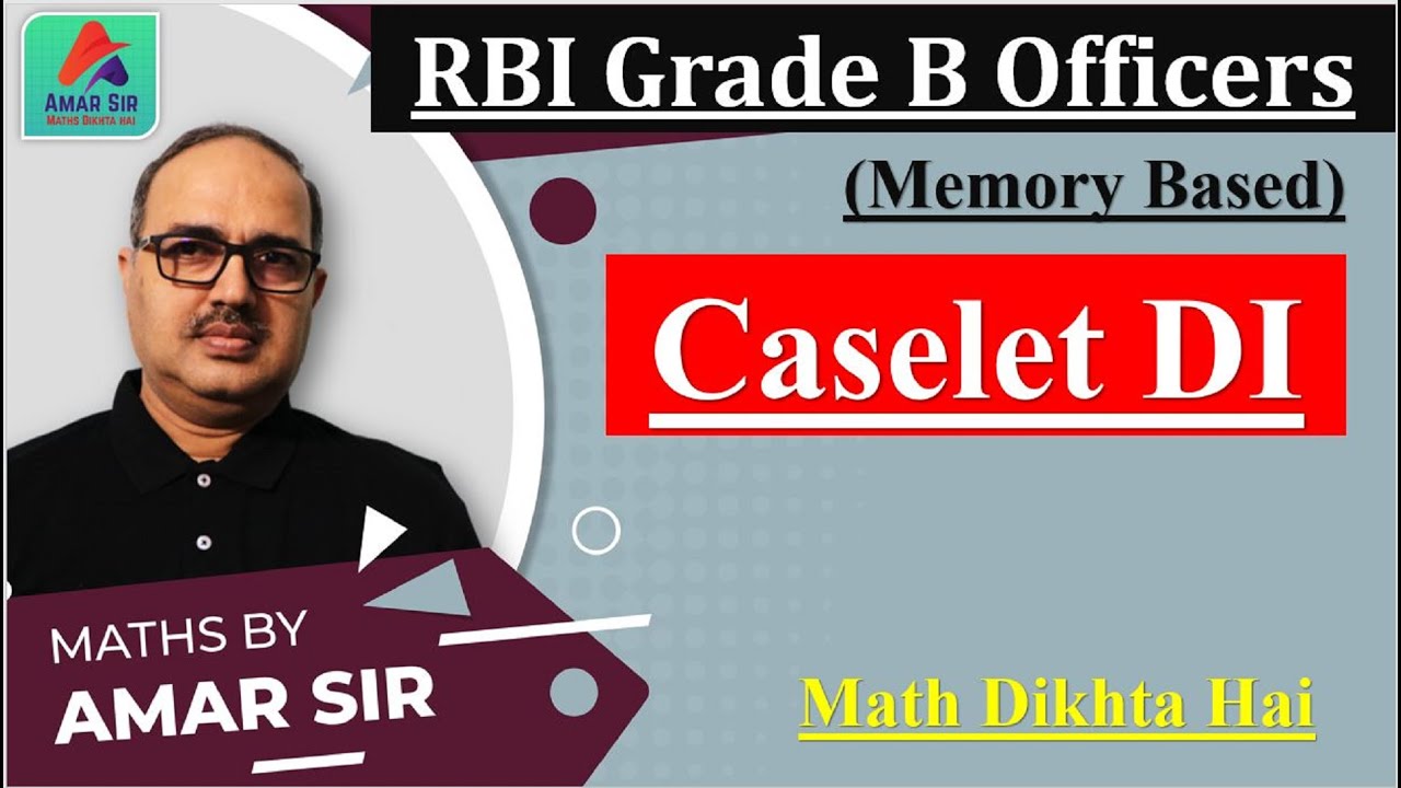 Caselet DI | RBI Grade B Officers | Memory Based | By Amar Sir