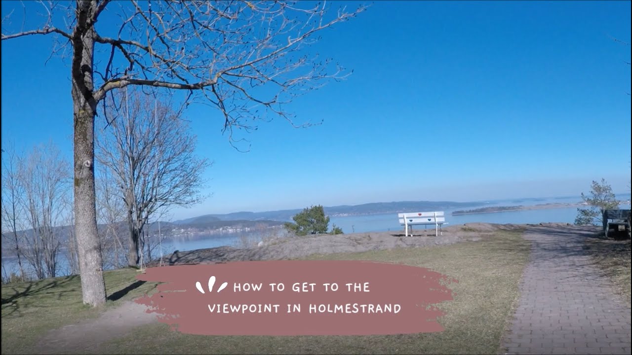 How to get to the viewpoint in Holmestrand