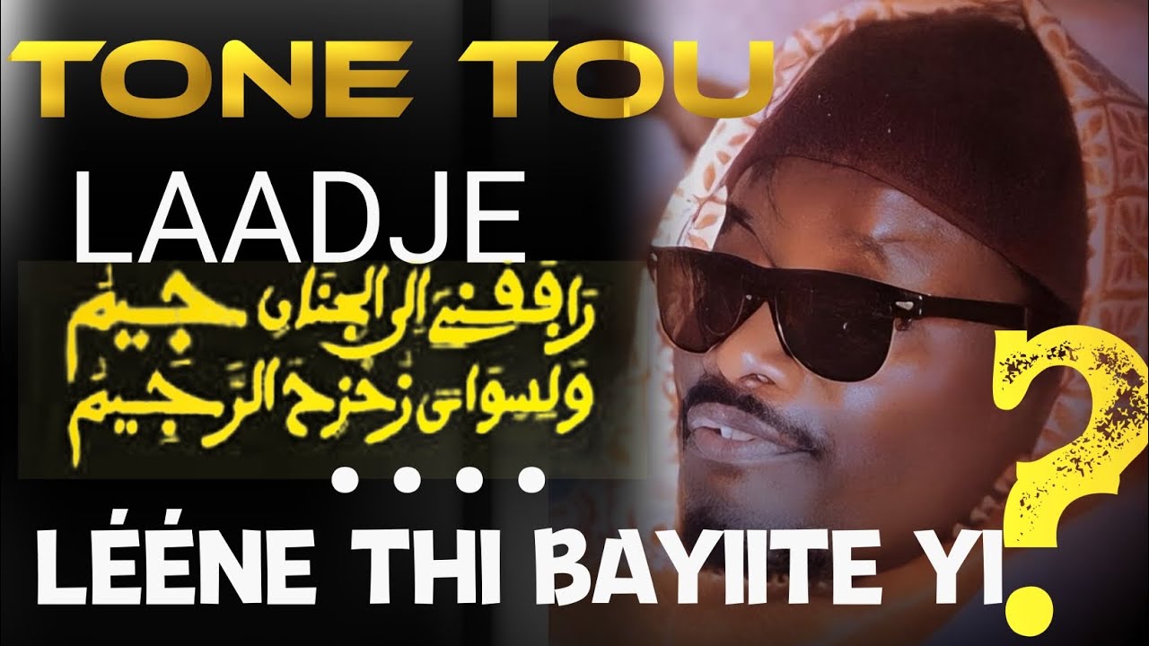 TONTOU SERIGNE SAM MBAYE -YALLA mouseul nama Thi dhé ak léne Thi bayitou SERIGNE bi