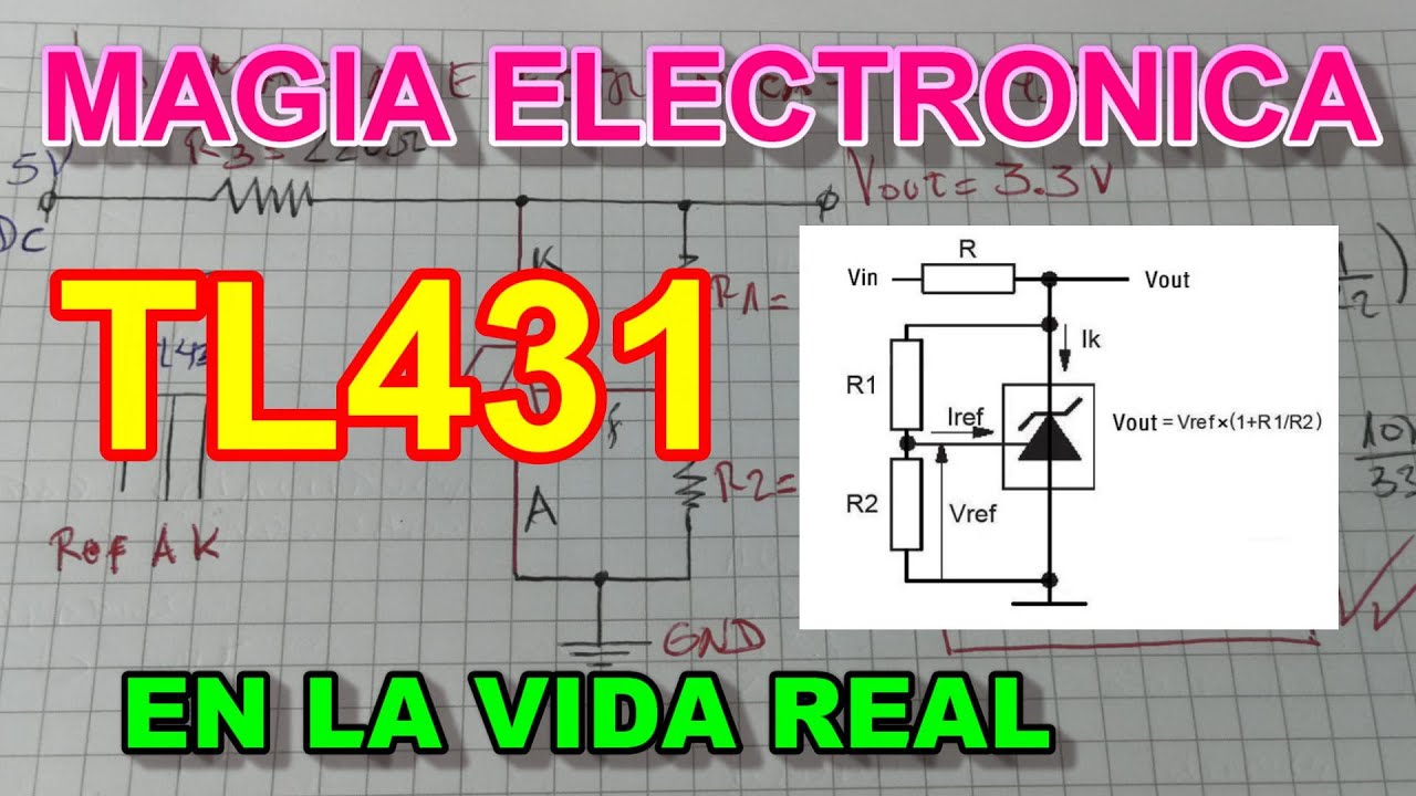 ✅ LA MAGIA ELECTRONICA DEL TL431 | CALCULOS MUY FACILES y CÓMO POLARIZARLO COMO REGULADOR DE VOLTAJE