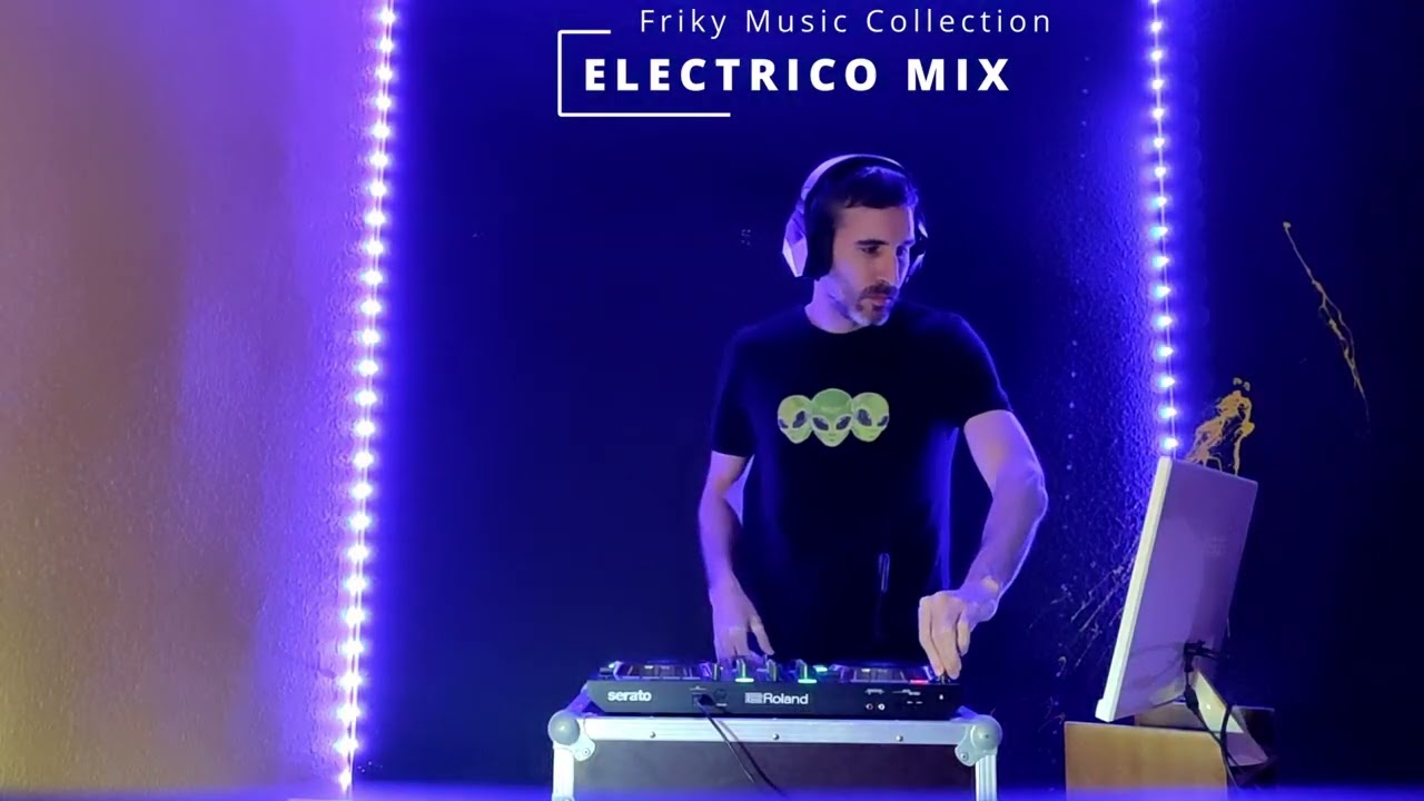 Friky Music Collection - Electrico Mix