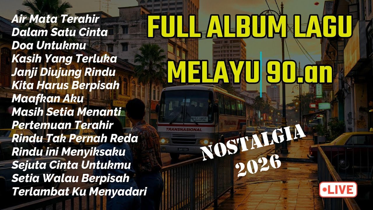 Kumpulan Lagu Malaysia Lawas 90.an Viral Paling Populer 2026 - Lagu Nostalgia Enak Didengar